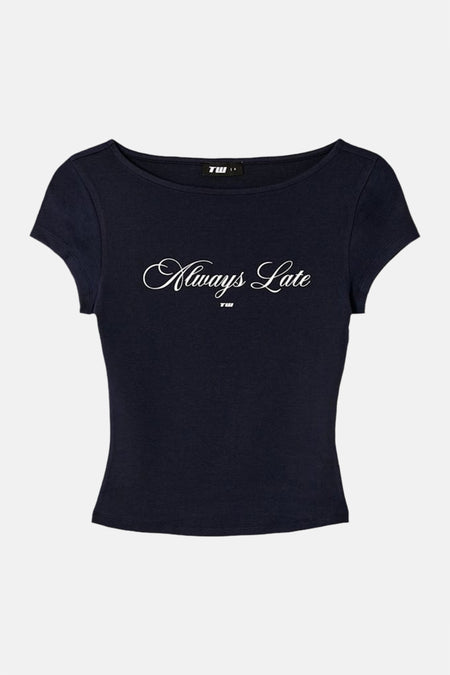 Donkerblauw T-shirt van TALLY WEIJL met 'Always Late' in wit cursief en TW-logo.